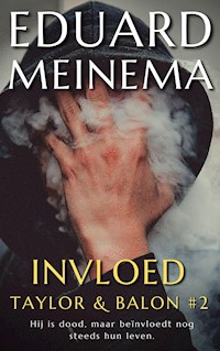 Invloed - Meinema Eduard - E-Book