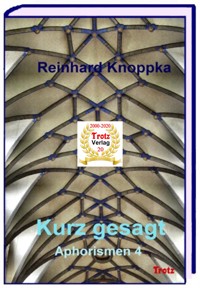 kurz gesagt: Aphorismen 4 - Reinhard Knoppka - E-Book