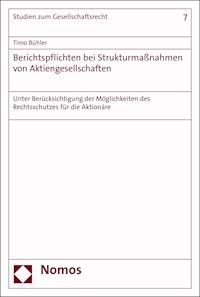 Berichtspflichten bei Strukturmaßnahmen von Aktiengesellschaften - Timo Bühler - E-Book