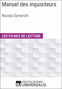 Manuel des inquisiteurs de Nicolau Eymerich - Encyclopaedia Universalis - E-Book