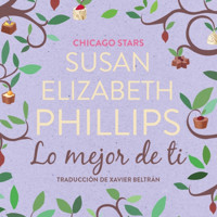 Lo mejor de ti - Susan Elizabeth Phillips - Hörbuch