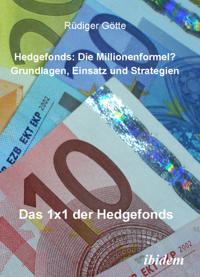 Hedgefonds: Die Millionenformel? - Rüdiger Götte - E-Book