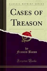 Cases of Treason - Francis Bacon - E-Book
