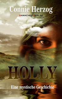 Holly - Connie Herzog - E-Book