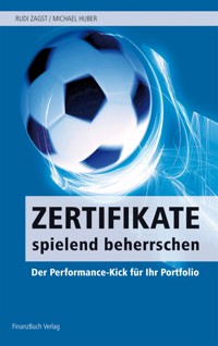 Zertifikate spielend beherrschen - Rudi Zagst - E-Book