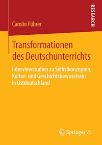 Transformationen des Deutschunterrichts - Carolin Führer - E-Book