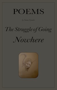 The Struggle of Going Nowhere - Nanne Nyander - E-Book