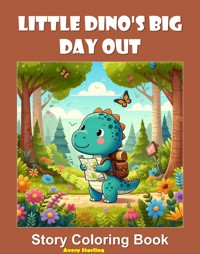 Little Dino's Big Day Out - Avery Starling - E-Book
