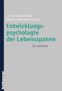 Entwicklungspsychologie der Lebensspanne - Jochen Brandstädter - E-Book