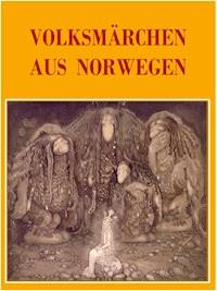 Volksmärchen aus Norwegen - Anne Graves - E-Book