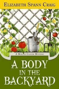 A Body in the Backyard - Elizabeth Spann Craig - E-Book