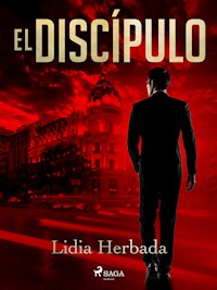 El discípulo - Lidia Herbada - E-Book