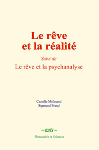 Le rêve et la réalité - Camille Mélinand - E-Book