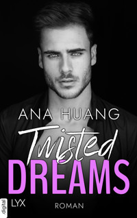 Twisted Dreams - Ana Huang - E-Book