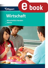 Wirtschaftlich handeln - Märkte - Heike Hofmann - E-Book
