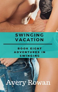 Swinging Vacation - Avery Rowan - E-Book