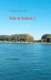 Nele & Robert 2 - Lisi Schuur - E-Book