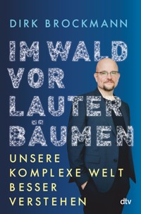 Im Wald vor lauter Bäumen - Dirk Brockmann - E-Book + Hörbuch