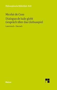 Dialogus de ludo globi. Über das Globusspiel - Nikolaus von Kues - E-Book