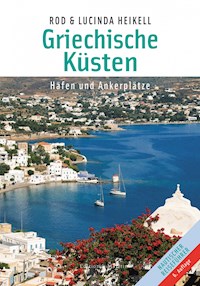 Griechische Küsten - Rod Heikell - E-Book