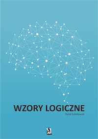 Wzory logiczne - Rafał Sokołowski - E-Book