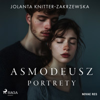 Asmodeusz. Portrety - Jolanta Knitter-Zakrzewska - Hörbuch