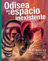 Odisea por el espacio inexistente - M. B. Brozon - E-Book