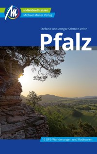 Pfalz Reiseführer Michael Müller Verlag - Ansgar Schmitz-Veltin - E-Book