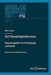 DLT-Handelsplattformen - Rolf H. Weber - kostenlos E-Book