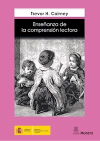 Enseñanza de la comprensión lectora - Trevor H. Cairney - E-Book
