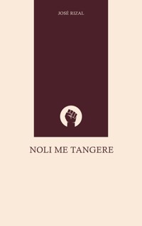 Noli Me Tangere - José Rizal - E-Book