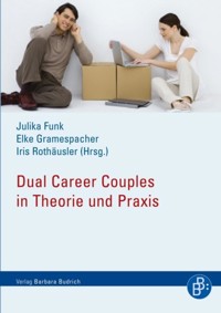 Dual Career Couples an Hochschulen - - E-Book