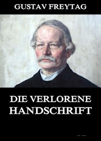 Die verlorene Handschrift - Gustav Freytag - E-Book