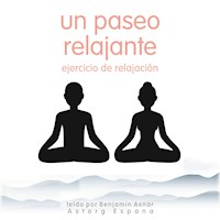 Un paseo relajante Ejercicio de relajación - Frédéric Garnier - Hörbuch