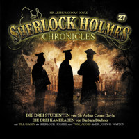 Sherlock Holmes Chronicles, Folge 27: Die drei Studenten - Sir Arthur Conan Doyle - Hörbuch