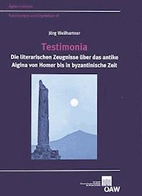 Testimona - Jörg Weilhartner - E-Book