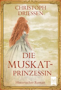 Die Muskatprinzessin - Christoph Driessen - E-Book
