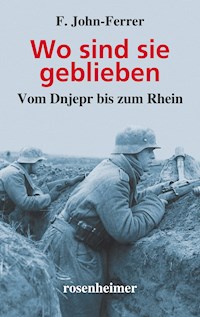 Wo sind sie geblieben - F. John-Ferrer - E-Book