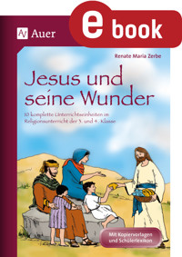 Jesus und seine Wunder - Renate Maria Zerbe - E-Book