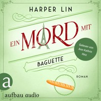 Ein Mord mit Baguette - Ein Patisserie Krimi, Band 3 (Ungekürzt) - Harper Lin - Hörbuch
