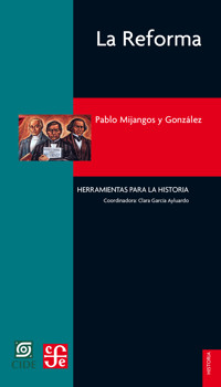La Reforma - Pablo Mijangos y González - E-Book