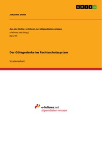 Der Gütegedanke im Rechtsschutzsystem - Johannes Dellit - E-Book