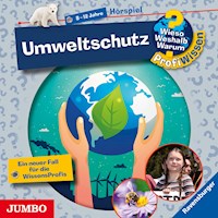 Umweltschutz [Wieso? Weshalb? Warum? PROFIWISSEN Folge 26] - Dela Kienle - Hörbuch
