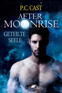 Geteilte Seele - P.C. Cast - E-Book