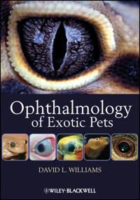 Ophthalmology of Exotic Pets - David L. Williams - E-Book