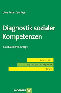 Diagnostik sozialer Kompetenzen - Uwe P. Kanning - E-Book