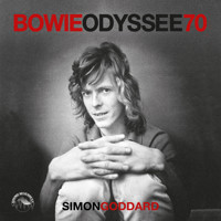 Bowie Odysee 70 (ungekürzt) - Simon Goddard - Hörbuch