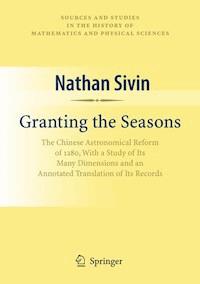Granting the Seasons - Nathan Sivin - E-Book