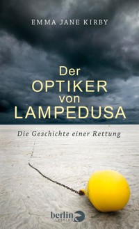 Der Optiker von Lampedusa - Emma Jane Kirby - E-Book