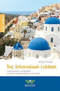 Das Griechenland-Lesebuch - Almut Irmscher - E-Book